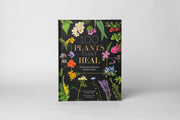 100 Plants That Heal: The illustrated herbarium of medicinal plants